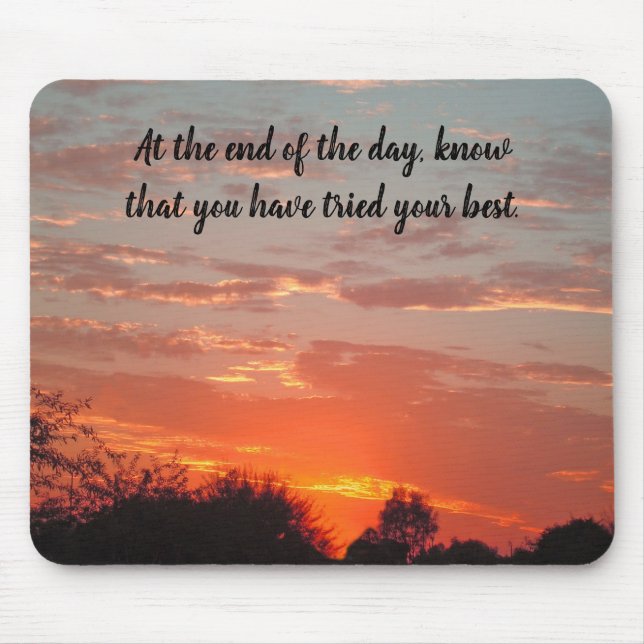 Try Your Best Pretty Sunset Positive Inspiration Mouse Pad (Front)
