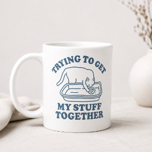 Trying To Get My Stuff Together Cat Coffee Mug