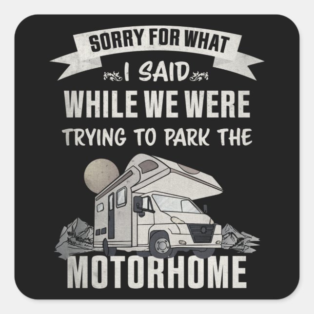 Trying to park the Motorhome Funny RV Square Sticker (Front)