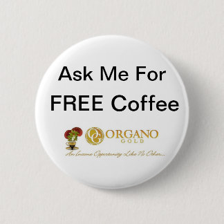 TryOurCoffee ~ OrganoGold 6 Cm Round Badge
