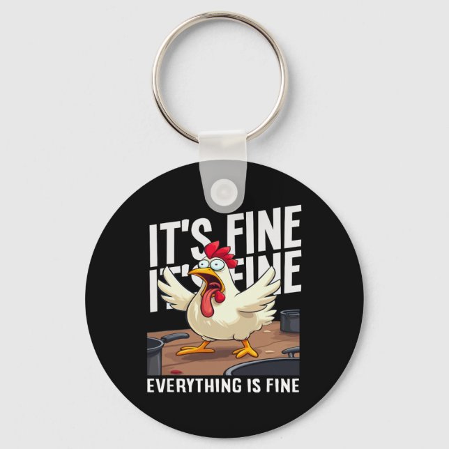 Ts Fine Everything Is Fine Screaming Chicken Chaos Key Ring (Front)
