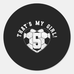 T'S My Soccer Player Mom Dad Saying Jersey Number  Classic Round Sticker