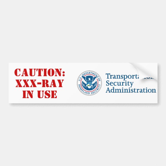 TSA: XXX-Ray Bumper Sticker (Front)