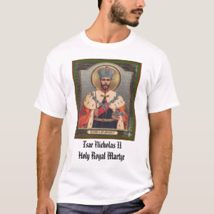 Tsar Nicholas II, Tsar Nicholas II Holy Royal Mart T-Shirt
