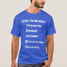 tshirt for idiot