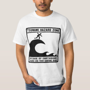Tsunami Hazard Zone T-Shirt