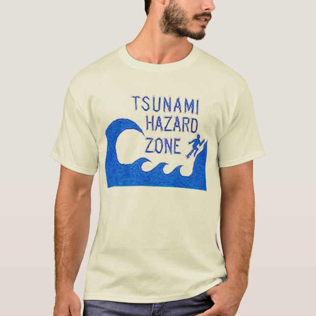 Tsunami Hazard Zone T-Shirt (Front)