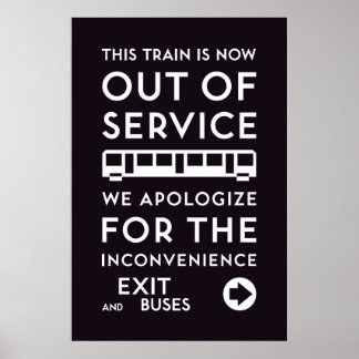 TTC - Apology Out of Service Poster