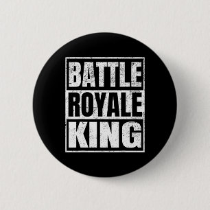 Ttle Royale King Distressed Gamer Gift 6 Cm Round Badge