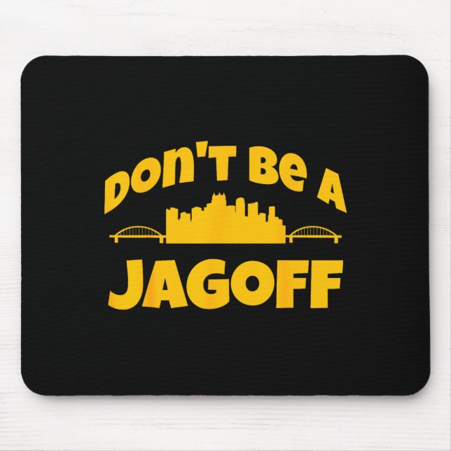 Ttsburgh Jagoff Yinz Funny Yinzer Steel City 412 H Mouse Pad (Front)