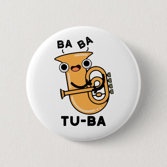 Tu-ba Funny Tuba Puns  6 Cm Round Badge (Front)