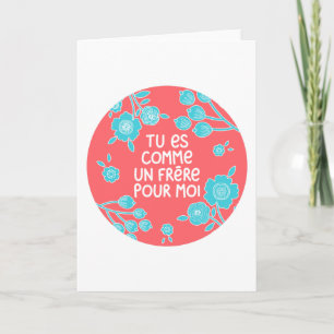 Tu es comme un frère pour moi card