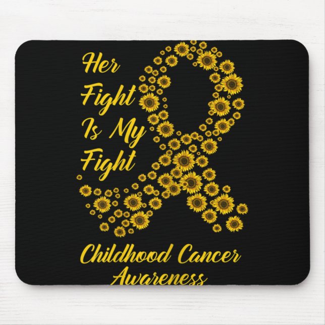 Tu Her Fight Is My Fight Childhood Cancer Awarenes Mouse Pad (Front)