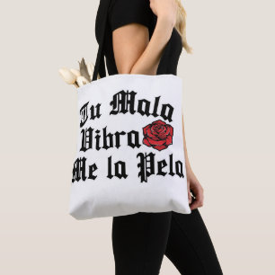 Tu Mala Vibra me la pela shopping tote bag