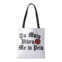 Tu mala vibra me la pela shopping tote bag