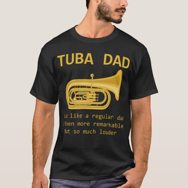 Tuba Dad Funny Tuba Player Marching Band Gift T-Shirt (Front)