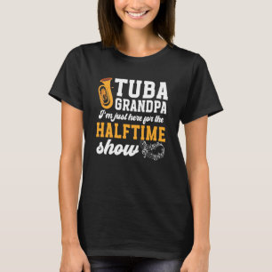 Tuba Grandpa of A Tuba Player Grandpa Funny Tubist T-Shirt