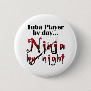 Tuba Player by Day... 6 Cm Round Badge