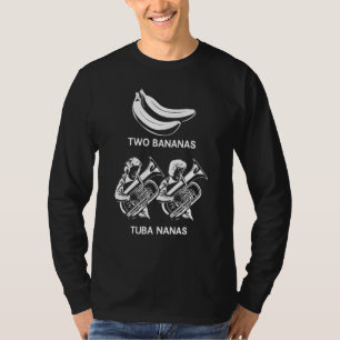 Tuba Player Tuba Jokes Musician Quotes Tubaist Mar T-Shirt