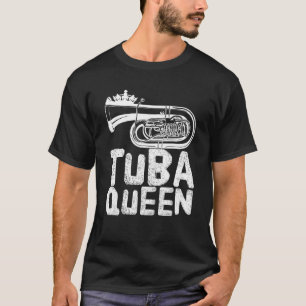 Tuba Queen Tuba Player T-Shirt