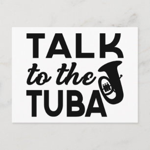 Tuba - Talk To The Tuba Music Postcard