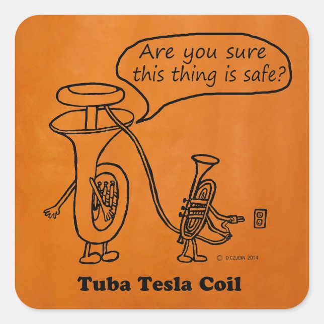 Tuba Tesla Coil Square Sticker (Front)