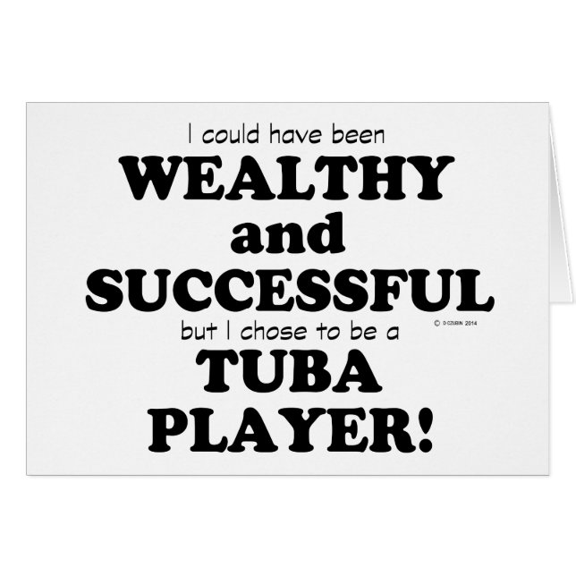 Tuba Wealthy & Successful (Front Horizontal)