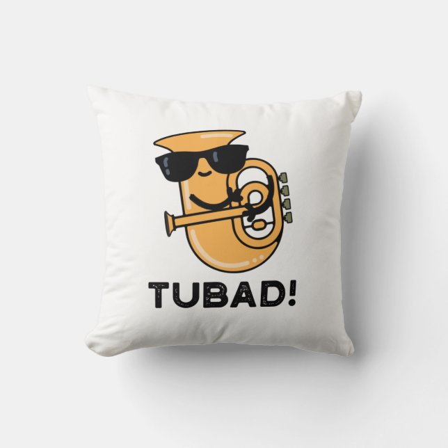 Tubad Funny Music Tuba Pun Cushion (Front)