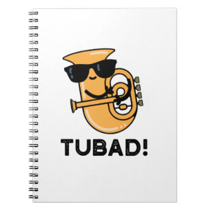 Tubad Funny Music Tuba Pun Notebook