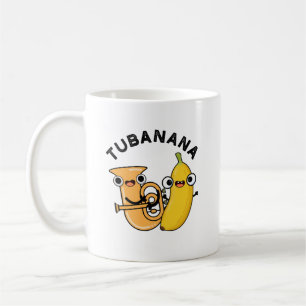 Tubanana Funny Tuba Banana Pun  Coffee Mug