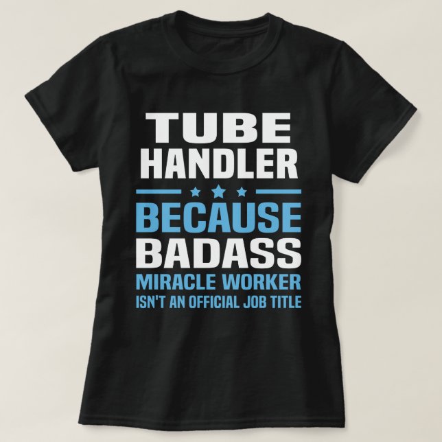 Tube Handler T-Shirt (Design Front)