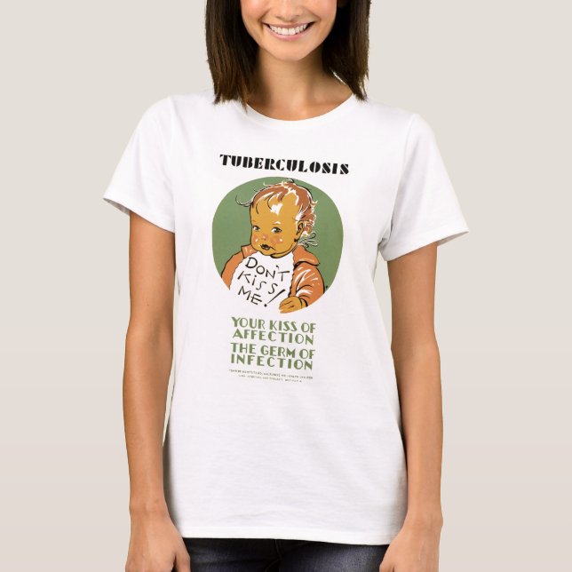 Tuberculosis T-Shirt (Front)