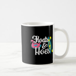 Tubing Trip Float Day Floats And Hoes Funny Lake B Coffee Mug