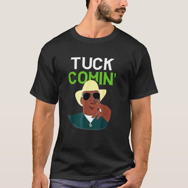 Tuck Comin Costume T-Shirt (Front)