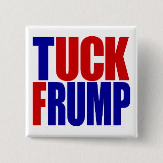 "TUCK FRUMP” 15 CM SQUARE BADGE