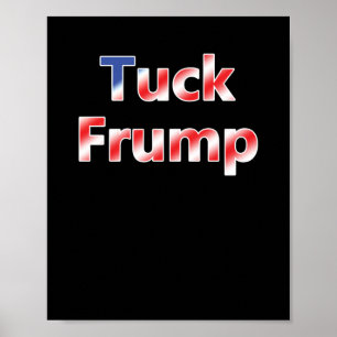Tuck Frump  Poster