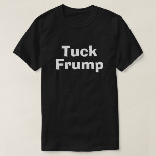 Tuck Frump T-Shirt