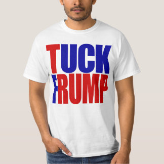 "TUCK FRUMP” T-Shirt