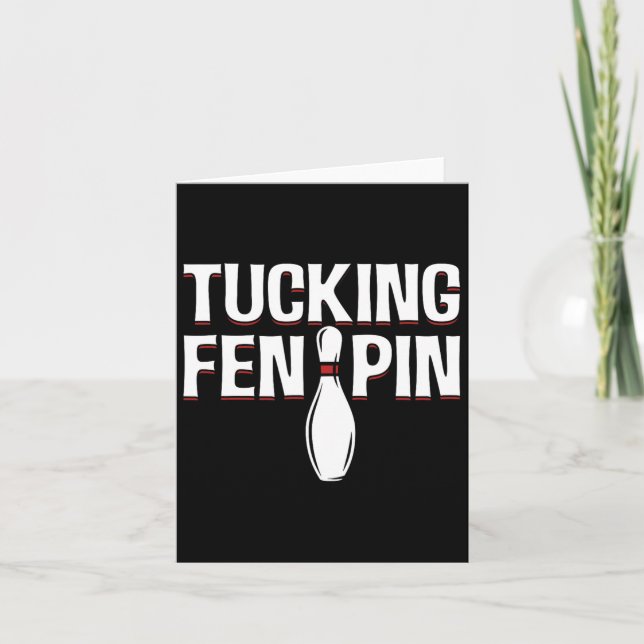 Tucking Fen Pin For Bowling Players  Card (Front)