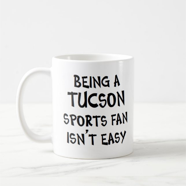 tucson sports fan, being coffee mug (Left)