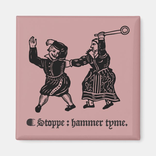 Tudor Hammer Time (magnet) Magnet (Front)