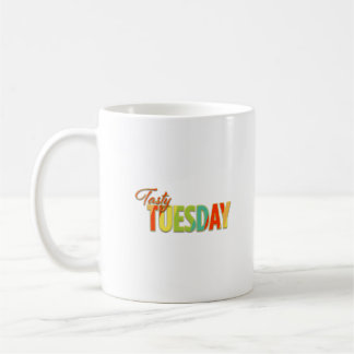 Tuesday Coffee Mug