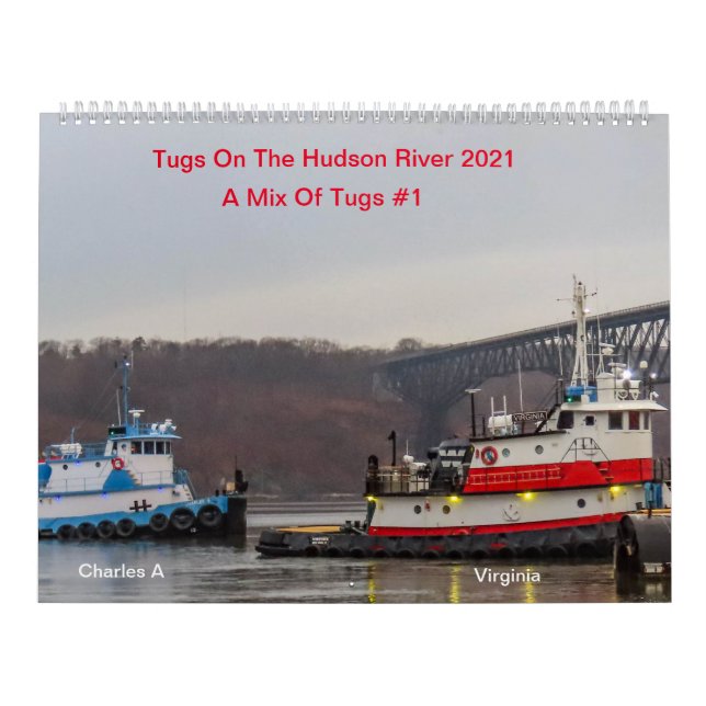 Tugs On The Hudson River 2021---A Mix Of Tugs#: 1 Calendar (Cover)