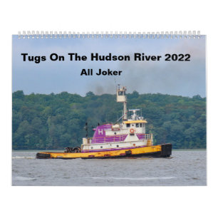 Tugs On The Hudson River 2022 "JOKER" Calendar