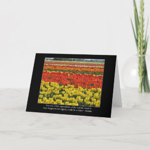 Tulip Field and Voltaire Quote Card