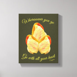 Tulip Flower Go With Your Heart Inspirational Canvas Print