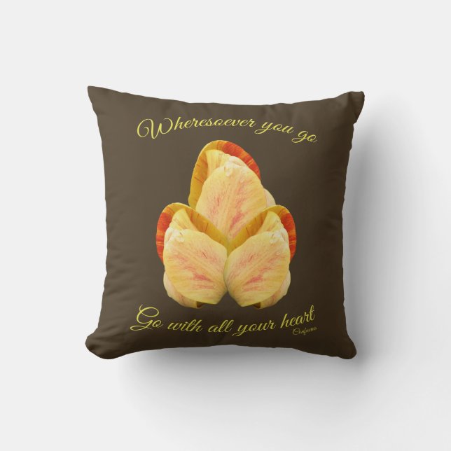 Tulip Flower Go With Your Heart Inspirational   Cushion (Front)