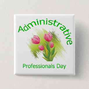 Tulip Flowers Administrative Professionals Day 15 Cm Square Badge