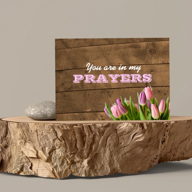Tulips & Barnwood In My Prayers Note Card (Creator Uploaded)