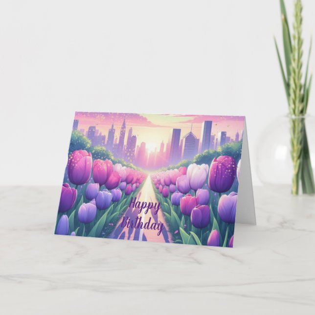 Tulips City Land Scape Birthday Card (Front)